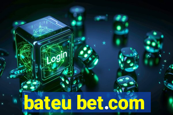 bateu bet.com